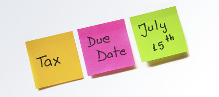 The July 15 Tax Deadline Is Fast Approaching, And It Isn't Just for The 2019 Individual Tax Return - three brightly colored sticky notes have the words Tax Due Date July 15th on them